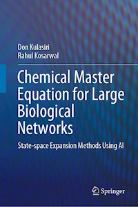 Chemical Master Equation for Large Biological Networks - Don Kulasiri - E-Book