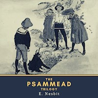 The Psammead Trilogy - Edith Nesbit - Hörbuch