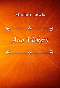 Ann Vickers - Sinclair Lewis - E-Book