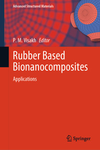 Rubber Based Bionanocomposites -  - E-Book