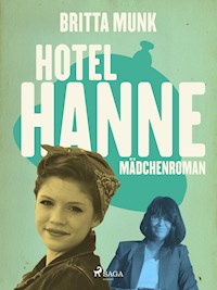 Hotel-Hanne - Britta Munk - E-Book