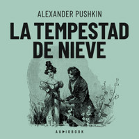 La tempestad de nieve (Completo) - Alexander Pushkin - Hörbuch