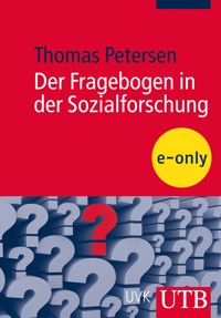 Der Fragebogen in der Sozialforschung - Thomas Petersen - E-Book