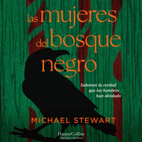 Las mujeres del bosque negro - Michael Stewart - Hörbuch