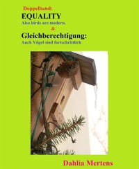 Doppelband: EQUALITY  & Gleichberechtigung: - Dahlia Mertens - E-Book
