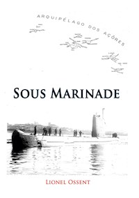 Sous- Marinade - Lionel Ossent - E-Book