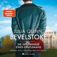Bevelstoke – Die Geheimnisse eines Gentlemans (ungekürzt) - Julia Quinn - Hörbuch