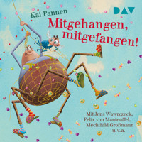 Mitgehangen, mitgefangen! (Teil 3) - Kai Pannen - Hörbuch