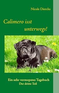 Calimero isst unterwegs! - Nicole Diercks - E-Book