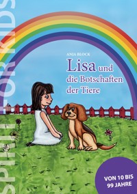 Lisa und die Botschaften der Tiere - Anja Block - E-Book