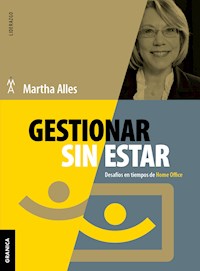 Gestionar sin estar - Martha Alles - E-Book