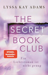 The Secret Book Club – Ein Liebesroman ist nicht genug - Lyssa Kay Adams - E-Book