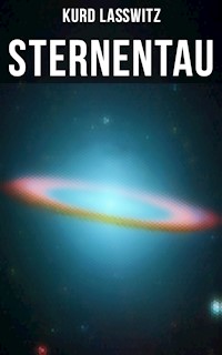 Sternentau - Kurd Laßwitz - E-Book