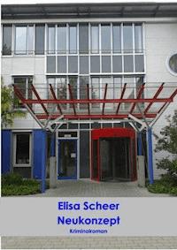 Neukonzept - Elisa Scheer - E-Book