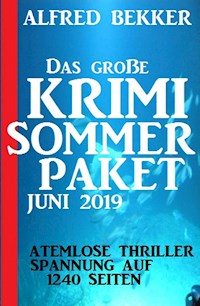 Das große Krimi Sommer-Paket Juni 2019 - Alfred Bekker - E-Book