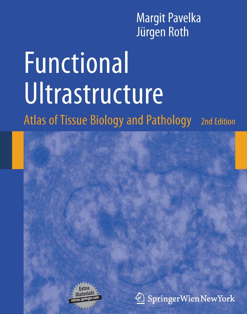 Functional Ultrastructure - Margit Pavelka - E-Book
