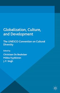 Globalization, Culture, and Development -  - E-Book