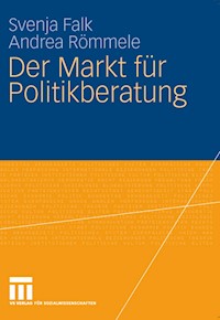 Der Markt für Politikberatung - Svenja Falk - E-Book