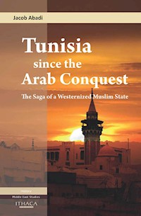 Tunisia Since the Arab Conquest - Jacob Abadi - E-Book