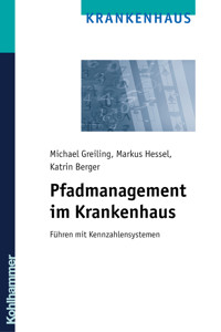 Pfadmanagement im Krankenhaus - Michael Greiling - E-Book