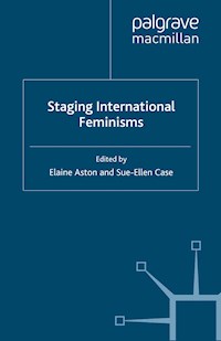 Staging International Feminisms -  - E-Book