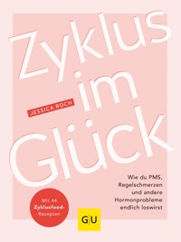 Zyklus im Glück - Jessica Roch - E-Book