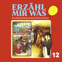 Erzähl mir was, Folge 12 - Gebrüder Grimm - Hörbuch