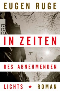 In Zeiten des abnehmenden Lichts - Eugen Ruge - E-Book