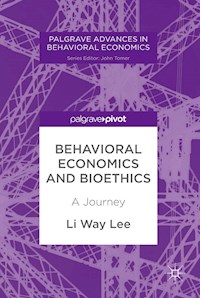 Behavioral Economics and Bioethics - Li Way Lee - E-Book