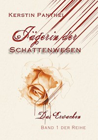Jägerin der Schattenwesen - Kerstin Panthel - E-Book