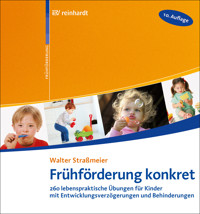 Frühförderung konkret - Walter Straßmeier - E-Book