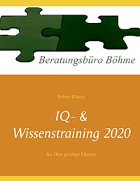 IQ- & Wissenstraining 2020 - Aribert Böhme - E-Book