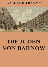 Die Juden von Barnow - Karl Emil Franzos - E-Book