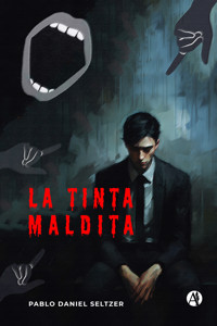 La tinta maldita - Pablo Daniel Seltzer - E-Book