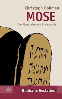 Mose - Christoph Dohmen - E-Book
