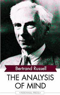 The Analysis of Mind - Bertrand Russell - E-Book