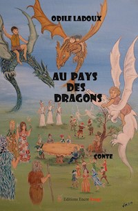 Au pays des dragons - Odile Ladoux - E-Book