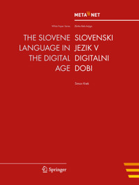 The Slovene Language in the Digital Age -  - E-Book