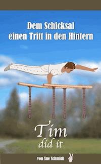 Dem Schicksal einen Tritt in den Hintern 2 - Sue Schmidt - E-Book