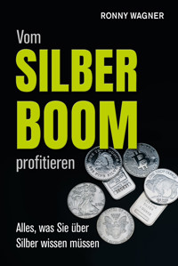 Vom Silberboom profitieren - Ronny Wagner - E-Book