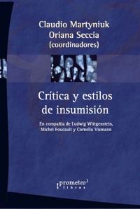 Crítica y estilos de insumisión - Claudio Martyniuk - E-Book