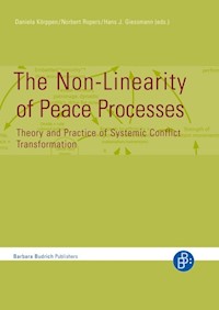 The Non-Linearity of Peace Processes - - E-Book