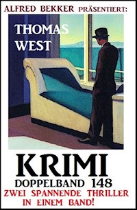 Krimi Doppelband 148 - Zwei spannende Thriller in einem Band - Thomas West - E-Book