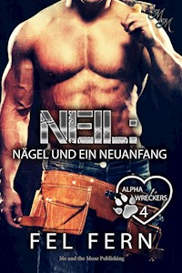 Neil: Nägel und ein Neuanfang - Fel Fern - E-Book