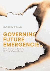 Governing Future Emergencies - Nathaniel O'Grady - E-Book
