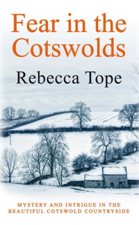 Fear in the Cotswolds - Rebecca Tope - E-Book