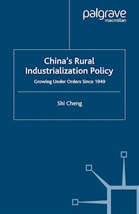 China's Rural Industrialization Policy - S. Cheng - E-Book