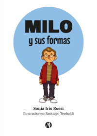 Milo y sus formas - Sonia Iris Rossi - E-Book