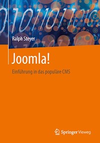 Joomla! - Ralph Steyer - E-Book