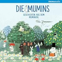 Die Mumins. Geschichten aus dem Mumintal - Tove Jansson - Hörbuch